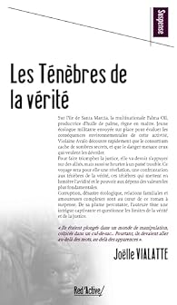Les Ténèbres de la vérité par Joëlle Vialatte Les Ténèbres de la vérité par Joëlle Vialatte