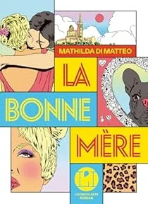 Mathilda di Matteo La bonne mère